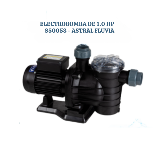 1.0 HP ELECTRIC PUMP 850064 ASTRAL FLUVIA