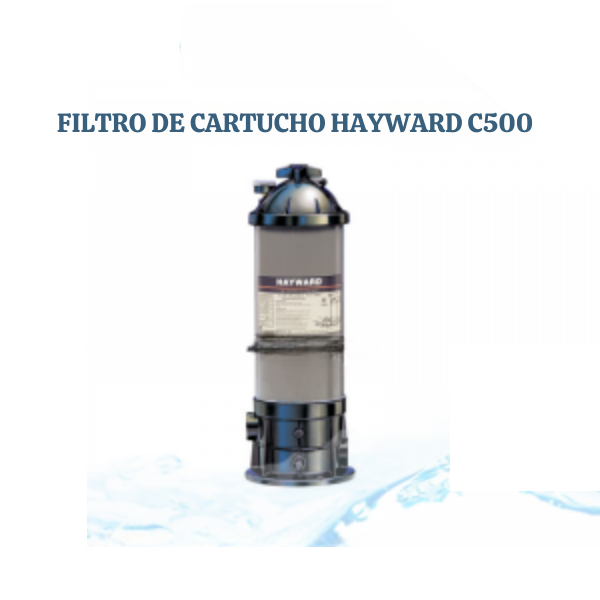 HAYWARD C500 CARTRIDGE FILTER