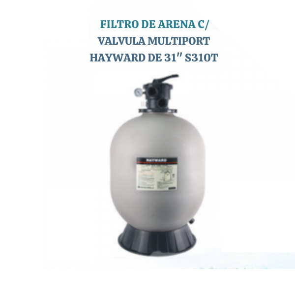 SAND FILTER WITH 31″ HAYWARD MULTIPORT VALVE S310T